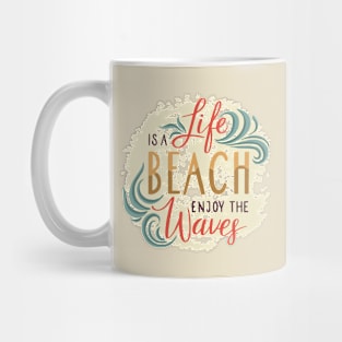 life beach waves Mug